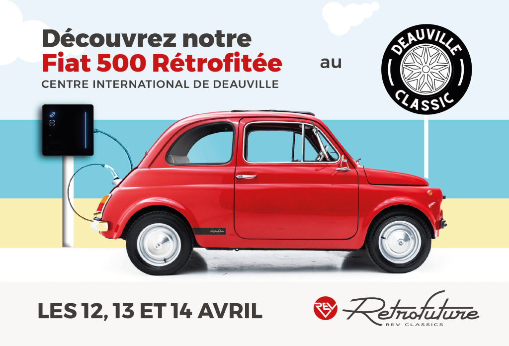 RETROFUTURE AND ITS RETROFITTED FIAT 500 AT DEAUVILLE CLASSIC